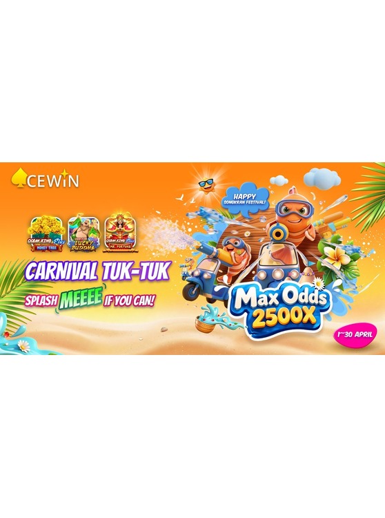 ACEWIN HAPPY SONGKRAN FESTIVAL Carnival Tuk Tuk FISH EVENT